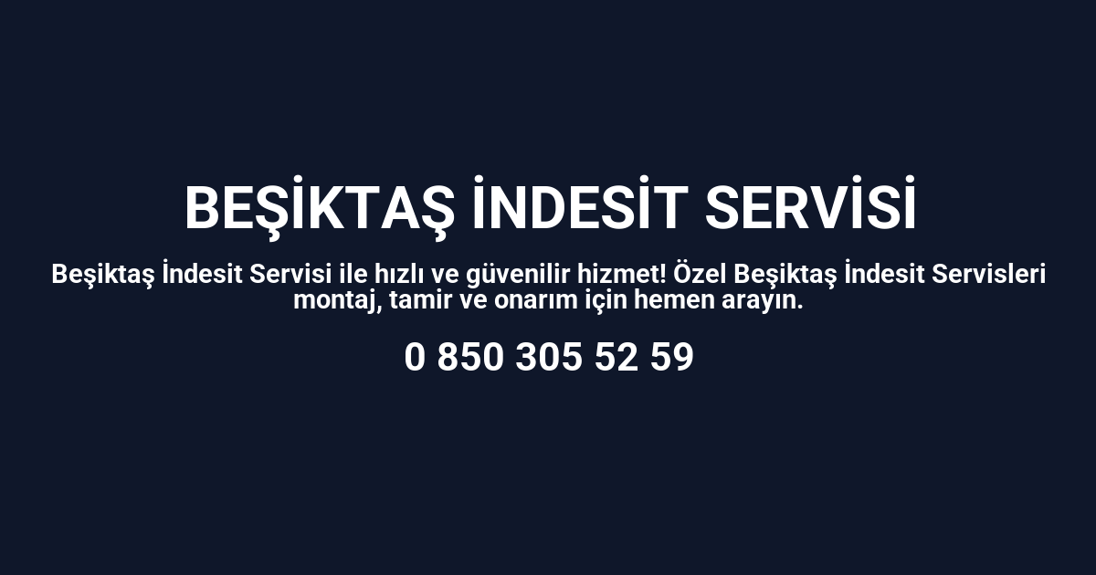 Beşiktaş İndesit Servisi